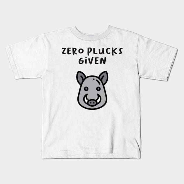 Zero plucks given. Funny gift for your brother Kids T-Shirt by Just Simple and Awesome